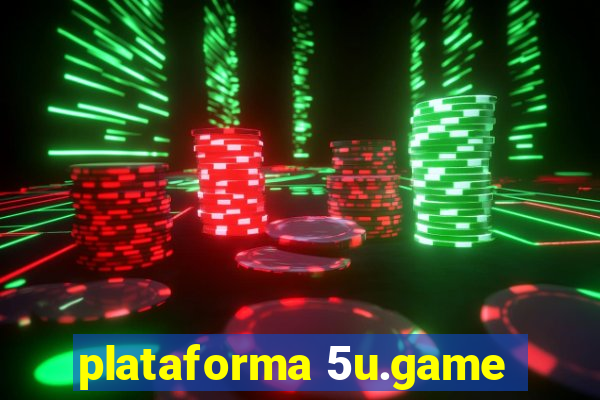 plataforma 5u.game